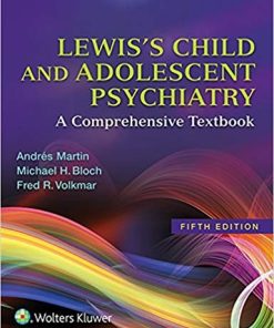 Lewis8217s Child and Adolescent Psychiatry A Comprehensive Textbook 5th