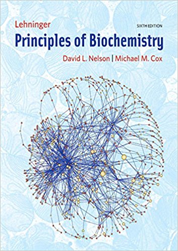 Lehninger Principles of Biochemistry 6th