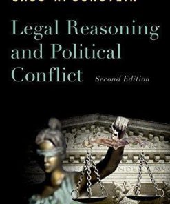 Legal Reasoning And Political Conflict 2Nd