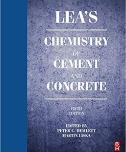 Lea8217s Chemistry of Cement and Concrete 5th