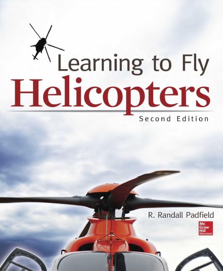 Learning to Fly Helicopters 2nd 2E Randall Padfield