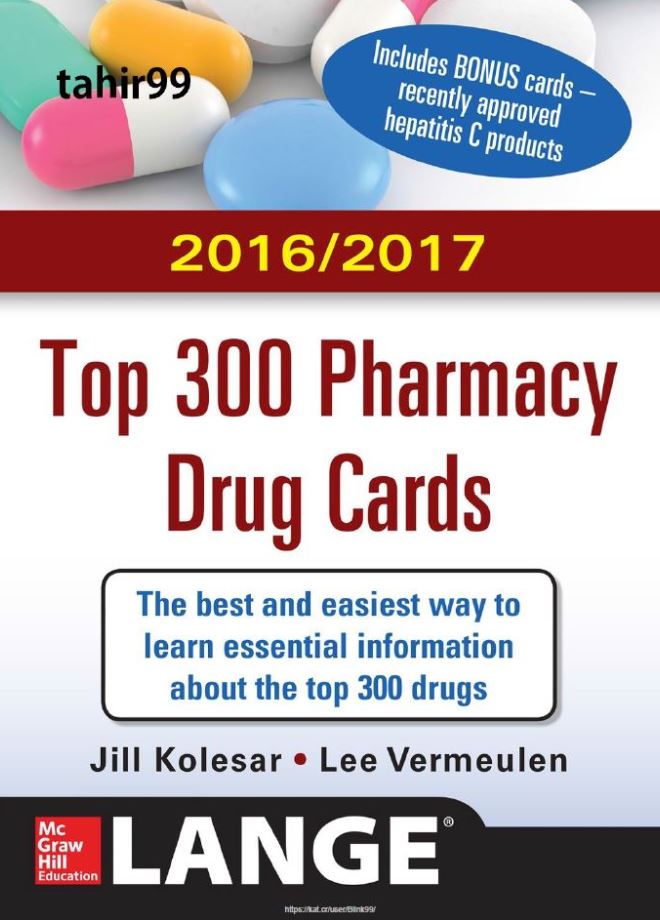 Top 300 Pharmacy Drug Cards 3rd 3E Jill Kolesar