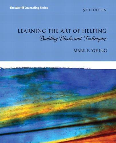 Learning The Art Of Helping Building Blocks And Techniques 5Th