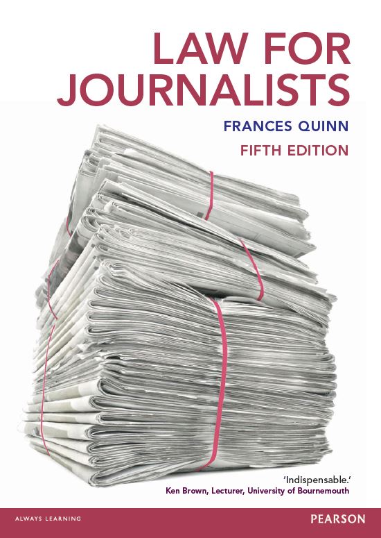 Law for Journalists 5th 5E Frances Quinn