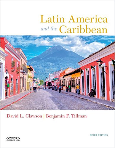 Latin America and the Caribbean 6th by David L Clawson