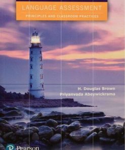 Language Assessment Principles And Classroom Practices 3Rd