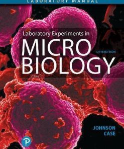 Laboratory Experiments In Microbiology Whats New In Microbiology 12Th