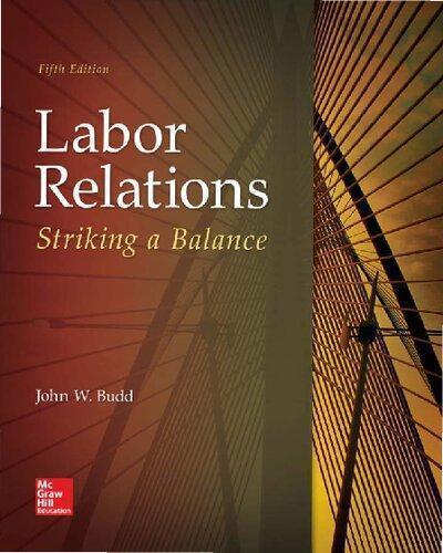 Labor Relations Striking A Balance 5Th