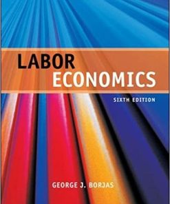 Labor Economics 6th by George Borjas