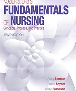 Kozier 038 Erb8217s Fundamentals of Nursing 10th