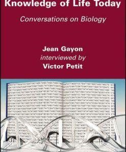 Knowledge Of Life Today Conversations On Biology