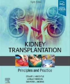 Kidney Transplantation Principles And Practice 8Th