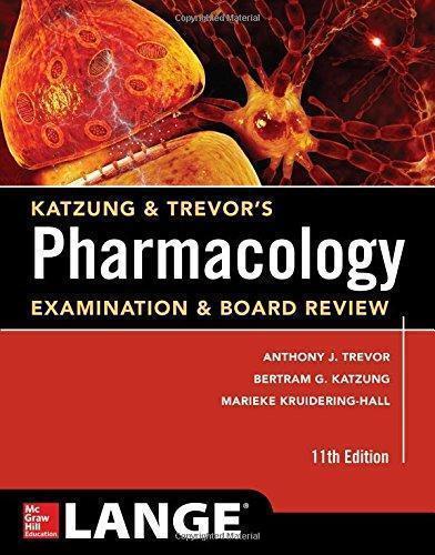 Katzung Trevors Pharmacology Examination And Board Review 11Th