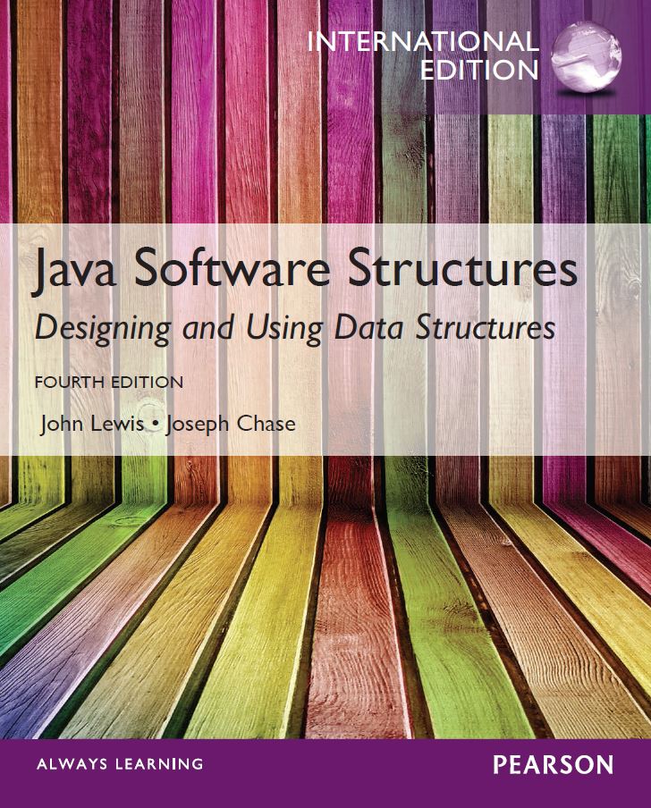 Java Software Structures 4th 4E John Lewis