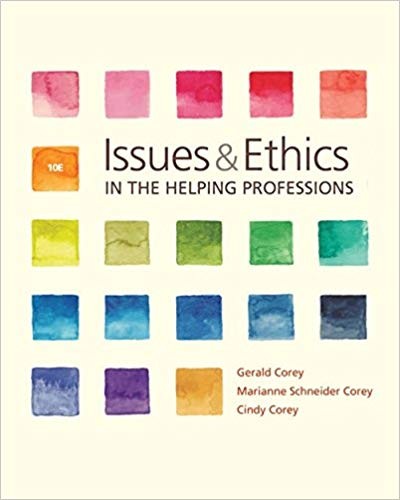 Issues and Ethics in the Helping Professions 10th