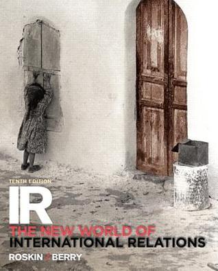Ir The New World Of International Relations 10Th