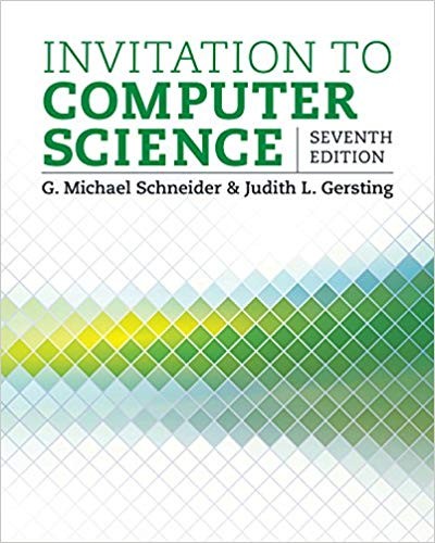 Invitation to Computer Science 7th