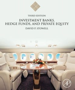Investment Banks Hedge Funds and Private Equity 3rd 3E
