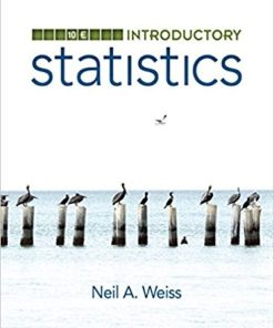 Introductory Statistics 10th by Neil A Weiss