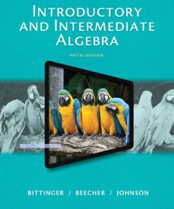 Introductory and Intermediate Algebra 5th 5E