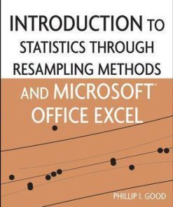 Introduction To Statistics Through Resampling Methods And R 2Nd