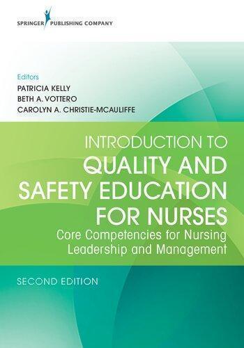 Introduction To Quality And Safety Education For Nurses 2Nd