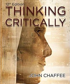 Thinking Critically 12th by John Chaffee