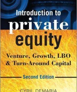 Introduction To Private Equity Venture Growth Lbo Turn Around Capital 2nd