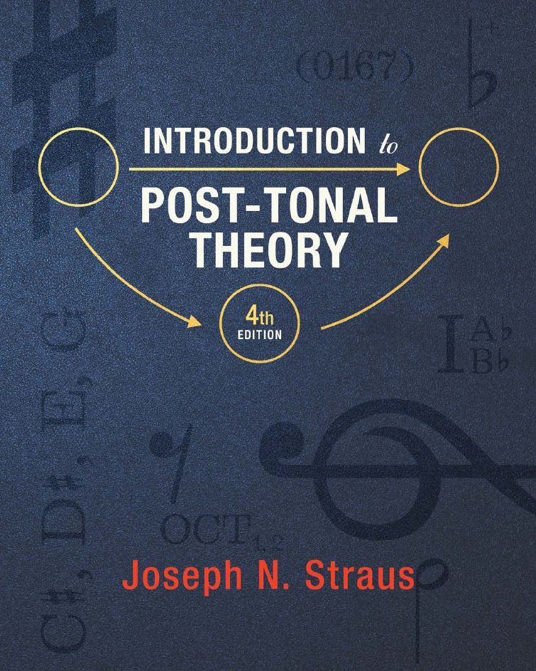 Introduction to PostTonal Theory 4th 4E Joseph Straus