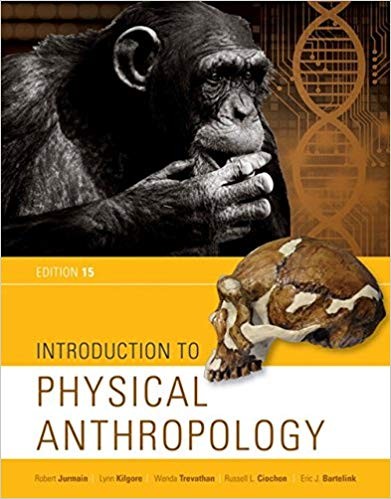 Introduction to Physical Anthropology 15th