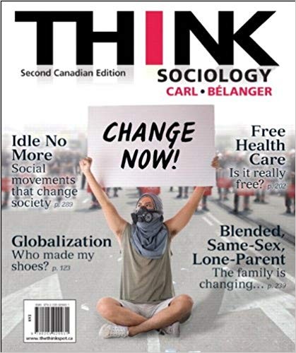 THINK Sociology Second 2nd Canadian by John D Carl