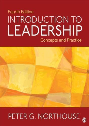 Introduction To Leadership Concepts And Practice 4Th
