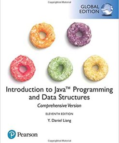 Introduction to Java Programming and Data Structures Comprehensive Version 11th Global