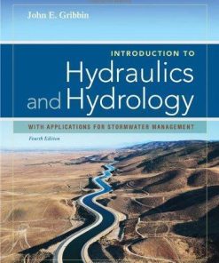 Introduction To Hydraulics And Hydrology With Applications For Stormwater Management 4Th
