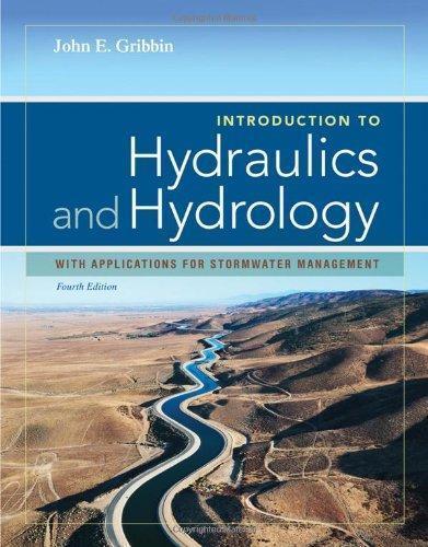 Introduction To Hydraulics And Hydrology With Applications For Stormwater Management 4Th