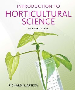 Introduction to Horticultural Science 2nd 2E Richard Arteca