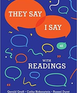 They Say I Say The Moves That Matter in Academic Writing with Readings 4th