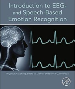 Introduction to EEG and SpeechBased Emotion Recognition