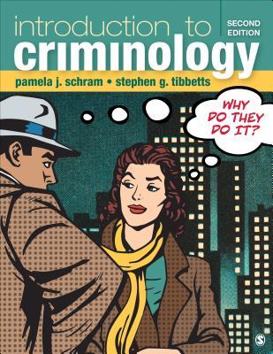 Introduction To Criminology Why Do They Do It 2Nd