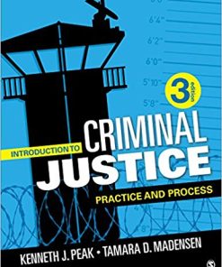 Introduction to Criminal Justice Practice and Process 3rd