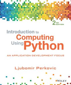 Introduction to Computing Using Python 2nd 2E