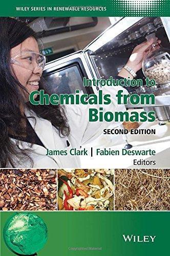 Introduction To Chemicals From Biomass 2Nd