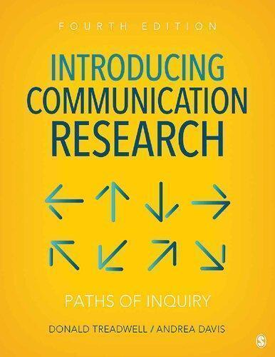 Introducing Communication Research Paths Of Inquiry 4Th