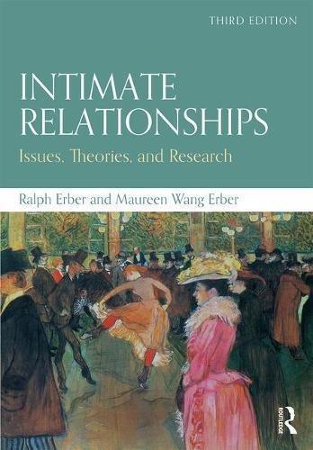 Intimate Relationships Issues Theories And Research 3Rd