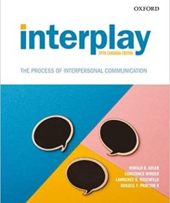 Interplay The Process of Interpersonal Communication Fifth 5th Canadian