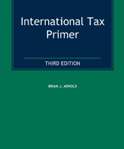 International Tax Primer 3rd by Brian J Arnold