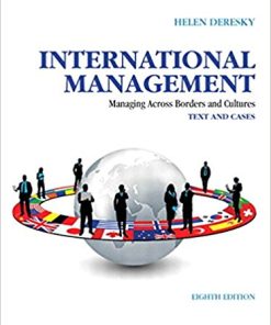 International Management Managing Across Borders and Cultures Text and Cases 8th