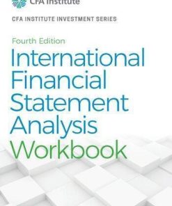 International Financial Statement Analysis Workbook 4Th