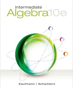 Intermediate Algebra 10th by Jerome E Kaufmann