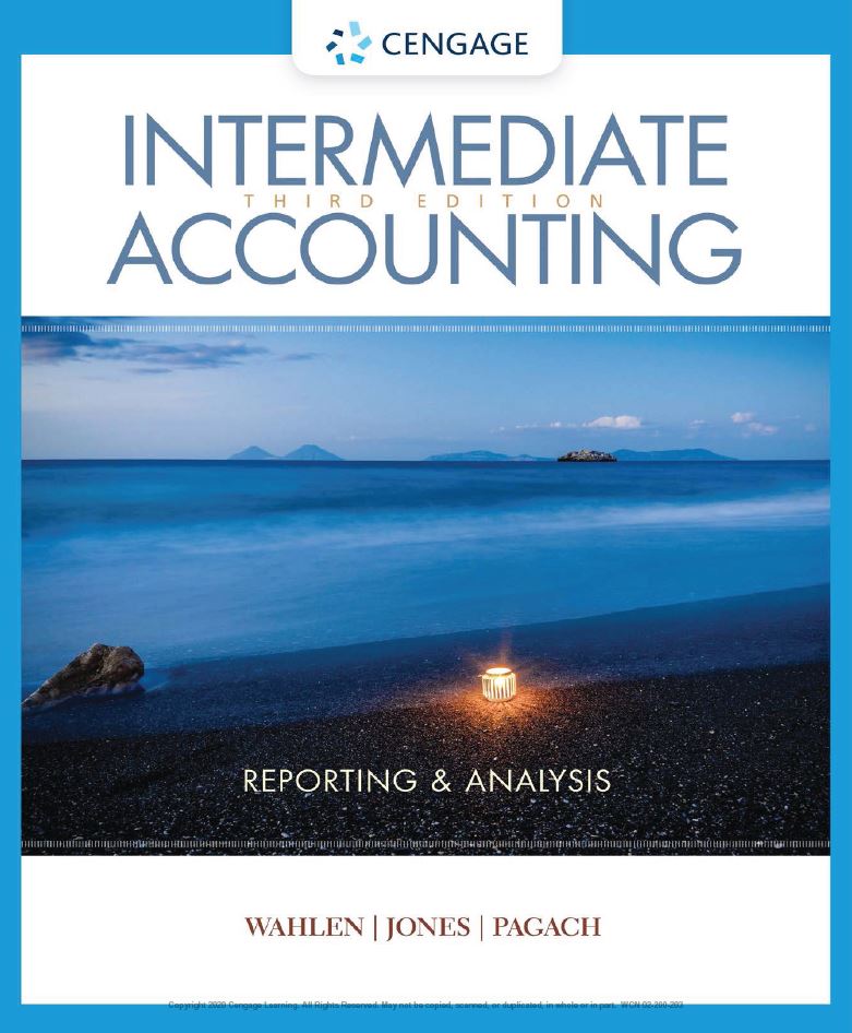 Intermediate Accounting Reporting and Analysis 3rd 3E
